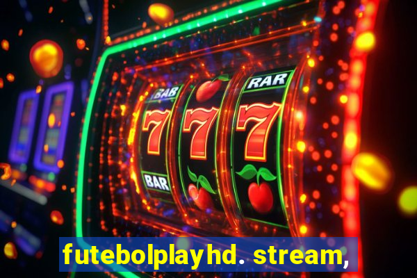 futebolplayhd. stream,